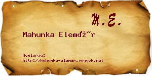 Mahunka Elemér névjegykártya